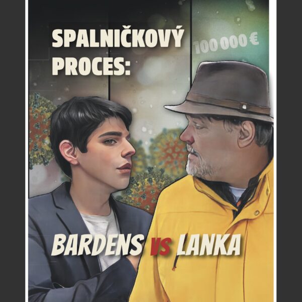 Spalničkový proces | Bardens vs Lanka